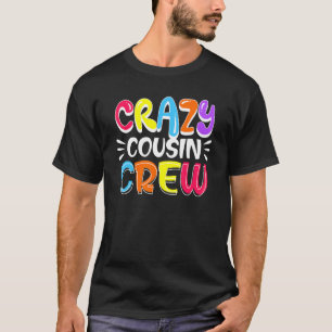 Crazy Cousin Crew Familie Colorful Glow T-shirt