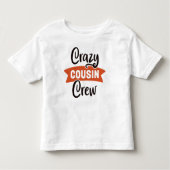Crazy Cousin Crew Kinder Shirts (Voorkant)