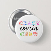 CRAZY COUSIN CREW RONDE BUTTON 5,7 CM (Voorkant /achterkant)