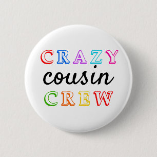 CRAZY COUSIN CREW RONDE BUTTON 5,7 CM