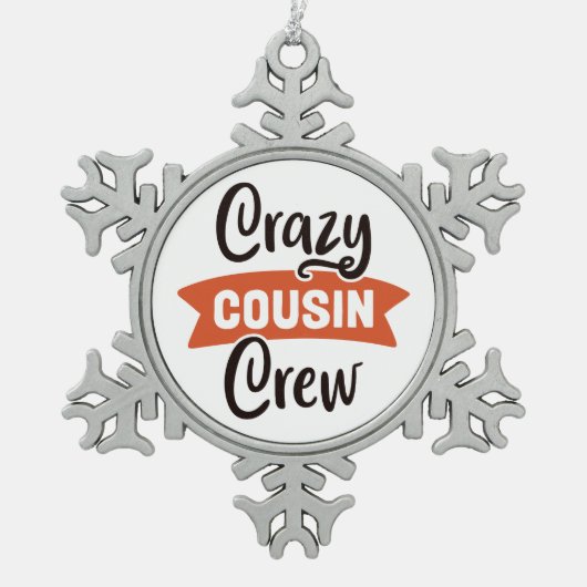 Crazy Cousin Crew Tin Sneeuwvlok Ornament (Voorkant)