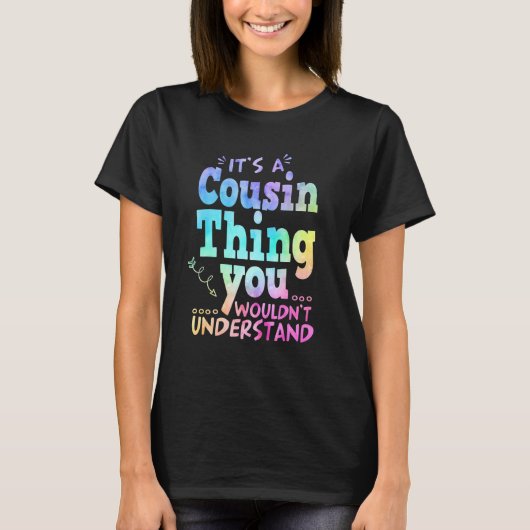 Crazy Cousin Thing Matching Group Crew Reu T-shirt (Voorkant)
