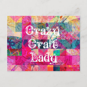 Crazy Craft Lady Colorful Pattern Vibrant Crafting Briefkaart