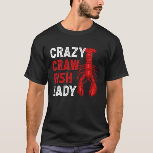 Crazy Crawfish Lady Crayfish T-shirt (Voorkant)