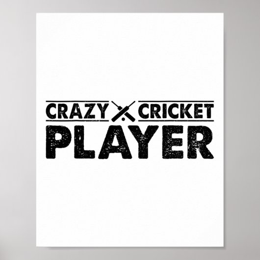 Crazy Cricket Player - Cricketing Cricket Player  Poster (Voorkant)