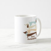 Crazy Dachshund Lady Mok (Voorkant rechts)