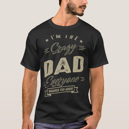 Crazy Dad T-shirt (Voorkant)