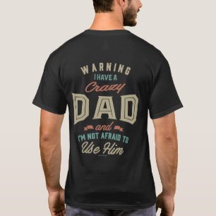 Crazy Dad T-shirt