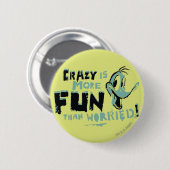  Crazy DAFFY DUCK™ Ronde Button 5,7 Cm (Voorkant /achterkant)