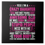 Crazy Daughter Awesome Dad Born In August Tegeltje<br><div class="desc">Crazy Daughter Awesome Dad Born In August</div>