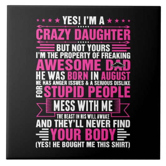 Crazy Daughter Awesome Dad Born In August Tegeltje (Voorkant)