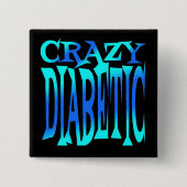 Crazy Diabetic Vierkante Button 5,1 Cm (Voorkant)