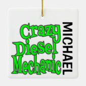 Crazy Diesel Mechanic CUSTOM Keramisch Ornament (Achterkant)