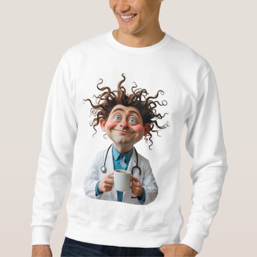Crazy Doctor Coffee Sweatshirt (Voorkant)