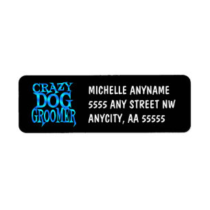 Crazy Dog Groomer Etiket