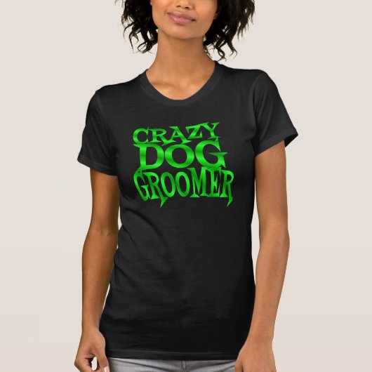 Crazy Dog Groomer in het groen T-shirt (Voorkant)