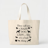 Crazy Dog Lady Grote Tote Bag (Voorkant)