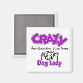 Crazy Dog Lady Magneet (Voorkant / Achterkant)