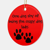 Crazy Dog Lady Ornament (Links)