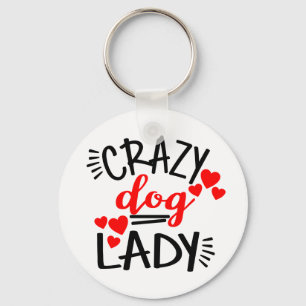 Crazy Dog Lady Puppy Hond Moeder Liefhebber Reddin Sleutelhanger