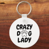 Crazy Dog Lady Ronde Sleutelhanger - Cute Huisdier (Voorkant)