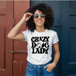 Crazy Dog Lady T-shirt