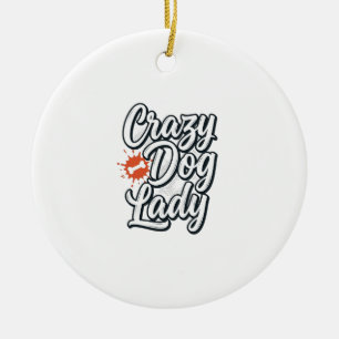 Crazy Dog Lady Vintage Huisdier Liefhebber Typogra Keramisch Ornament