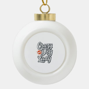Crazy Dog Lady Vintage Huisdierliefhebber Typograf Keramische Bal Ornament