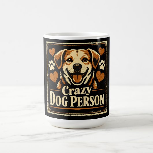 Crazy Dog Person – Canine Obsession Pride Koffiemok (Center)