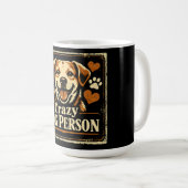 Crazy Dog Person – Canine Obsession Pride Koffiemok (Voorkant rechts)