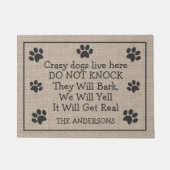 Crazy Dogs Live Hier weet niets van grappigheid Deurmat (Voorkant)