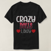 Crazy Dolls Lady Vrouwen T-shirt (Design voorkant)