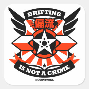 Crazy Drift Patrol - Drifting is geen misdaad (roo Vierkante Sticker