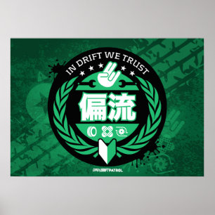Crazy Drift Patrol - in Drift We Trust (groen) Poster