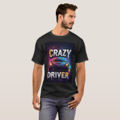 Crazy Driver Graffiti Stedelijk Straatkunstontwerp T-shirt (Voorkant volledig)