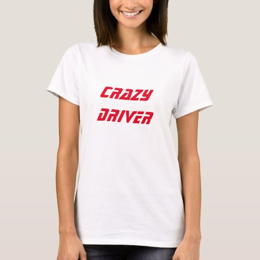 Crazy Driver T-shirt (Voorkant)