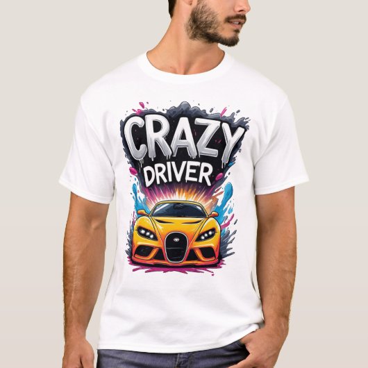 Crazy Driver: Vibrant Graffiti Art T-shirt (Voorkant)
