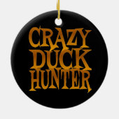 Crazy Duck Hunter beroemd gemaakt door Gold Keramisch Ornament (Achterkant)