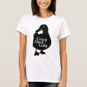 Crazy Duck Lady T-shirt (Voorkant)