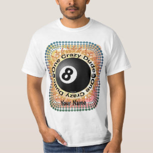 Crazy Dude Eightball T-shirt