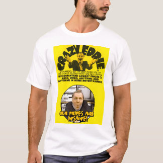 Crazy Eddie - Zijn prijzen zijn krankzinnig! T-shirt