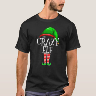 Crazy Elf Matching Family Kerstmis T-shirt