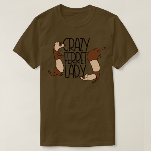 Crazy Ferret Lady2 T-shirt (Design voorkant)