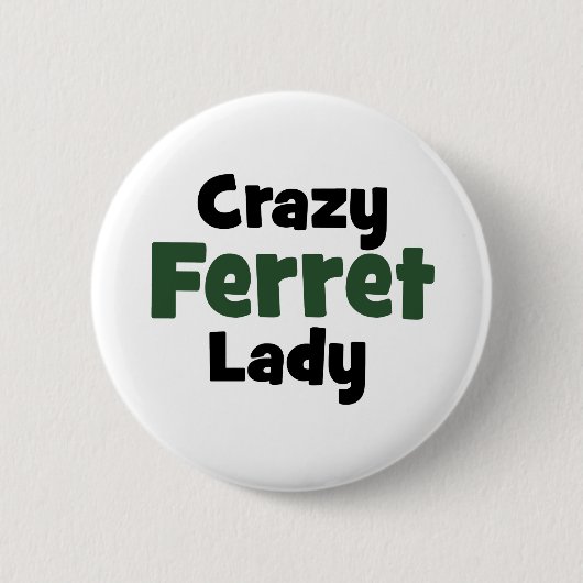 Crazy Ferret Lady Ronde Button 5,7 Cm (Voorkant)