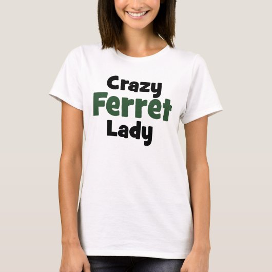 Crazy Ferret Lady T-shirt (Voorkant)