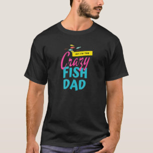 Crazy Fish Dad - Aquarist Vissen Aquarium Koraal T-shirt