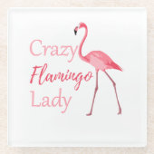 Crazy Flamingo Lady Funny Flamingo Glazen Onderzetter (Voorkant)