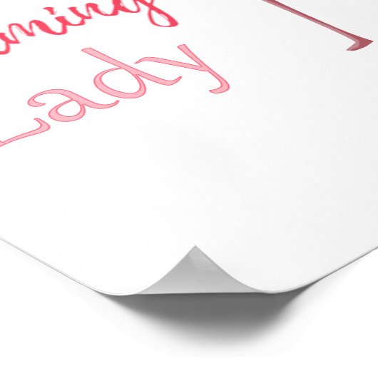 Crazy Flamingo Lady Funny Flamingo Poster (Hoek)