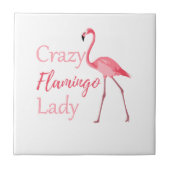Crazy Flamingo Lady Funny Flamingo Tegeltje (Voorkant)