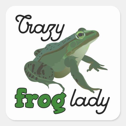 Crazy Frog Lady Frog lover gifts Vierkante Sticker (Voorkant)